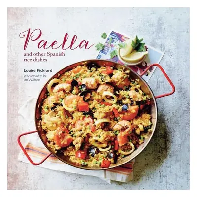 Paella - Louise Pickford