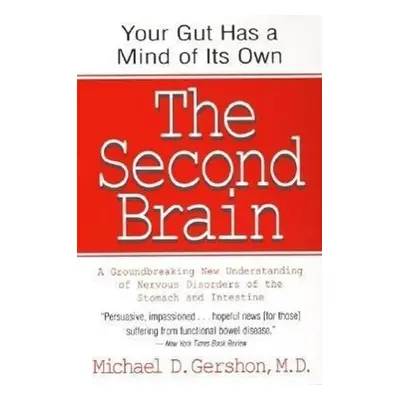 The Second Brain - Michael Gershon