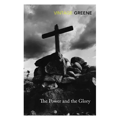 The Power and the Glory - Graham Greene