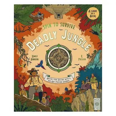 Spin to Survive: Deadly Jungle - Emily Hawkins