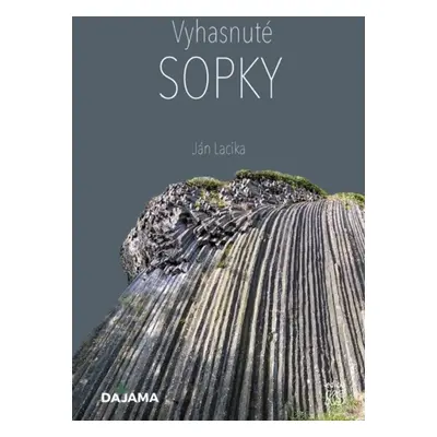 Vyhasnuté sopky - Ján Lacika