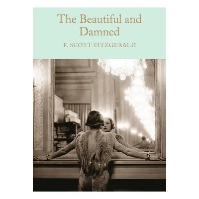 The Beautiful and Damned - F. Scott Fitzgerald