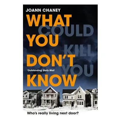 What You Don't Know - Joann Chaneyová