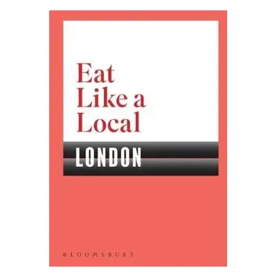 Eat Like a Local LONDON - Bloomsbury