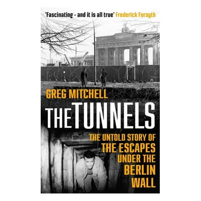 The Tunnels - Greg Mitchell