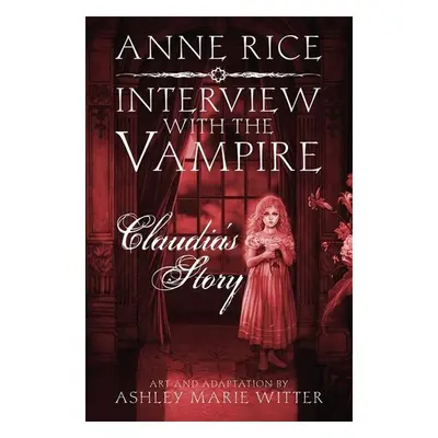 Interview with a Vampire - Anne Rice