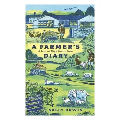 A Farmer's Diary - Sally Urwin