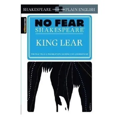 No Fear Shakespeare: King Lear - William Shakespeare