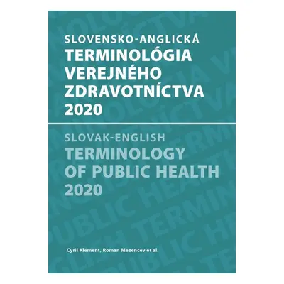 Slovensko-anglická terminológia verejného zdravotníctva 2020 - Elena Nováková