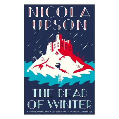 The Dead of Winter - Nicola Upson