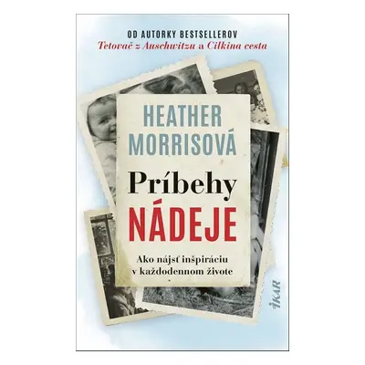 Príbehy nádeje - Heather Morrisová