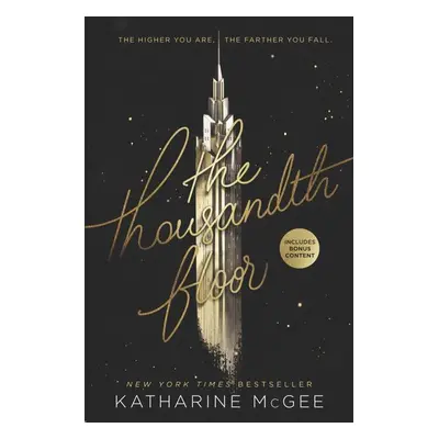 The Thousandth Floor 1. A Girl Fell - Katharine McGee