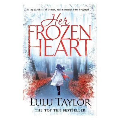 Her Frozen Heart - Lulu Taylor