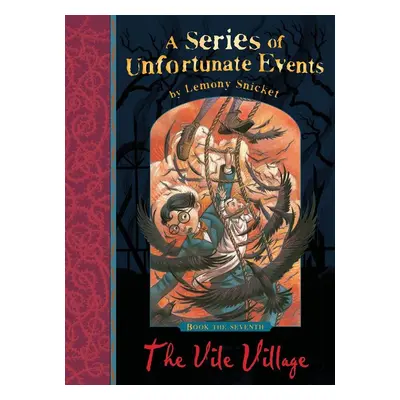 A Series of Unfortunate Events 07. The Vile Village - Lemony Snicket