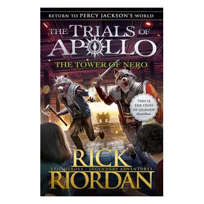 The Tower of Nero (The Trials of Apollo Book 5) - Rick Riordan