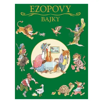 Ezopovy bajky - Autor Neuveden