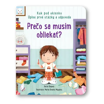 Prečo sa musím obliekať? - Katie Daynes