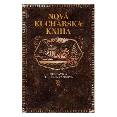 Nová kuchárska kniha - Jana Pácalová-Piroščáková