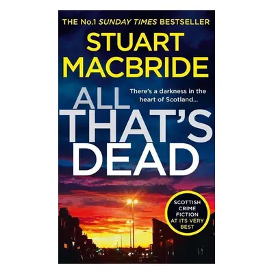 All That's Dead - Stuart MacBride