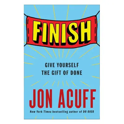 Finish - Jonathan Acuff