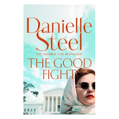 The Good Fight - Danielle Steel