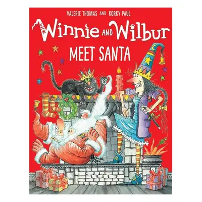 Winnie and Wilbur Meet Santa - Valerie Thomas