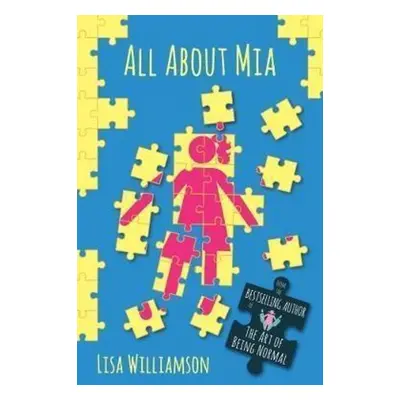 All About Mia - Lisa Williamson