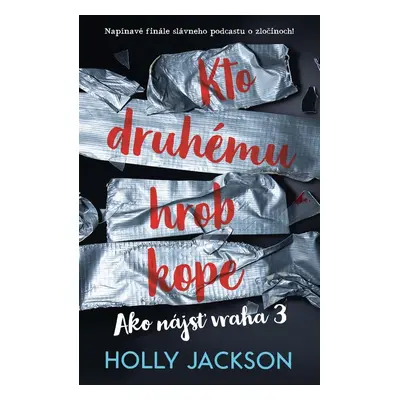 Kto druhému hrob kope - Holly Jackson