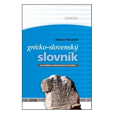 Grécko-slovenský slovník - Helena Panczová