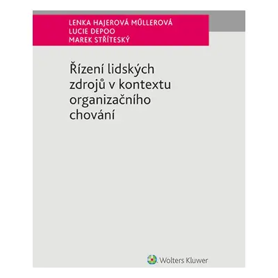 Řízení lidských zdrojů v kontextu organizačního chování - autorů kolektiv