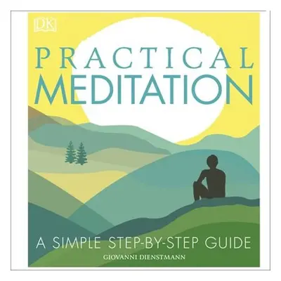 Practical Meditation - Giovanni Dienstmann