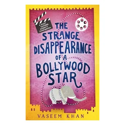 The Strange Disappearance of a Bollywood Star - Vaseem Khan