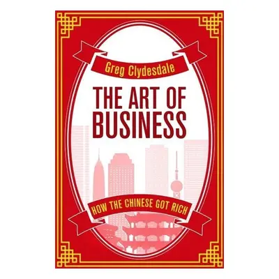 The Art of Business - Greg Clydesdale