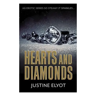 Hearts and Diamonds - Justine Elyot