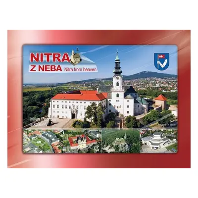 Nitra z neba - Milan Paprčka