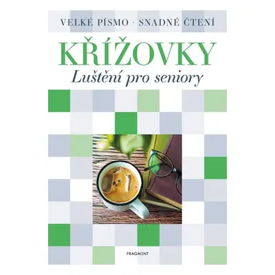 Křížovky Luštění pro seniory - Autor Neuveden