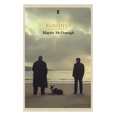 The Banshees of Inisherin - Martin McDonagh