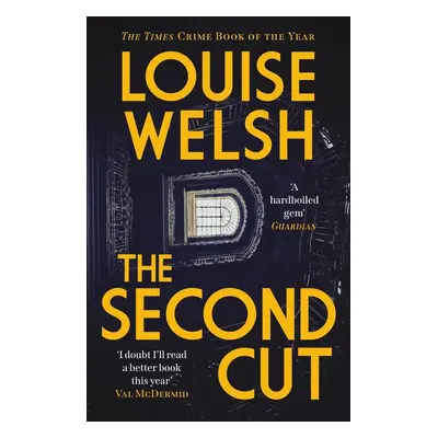 The Second Cut - Louise Welsh