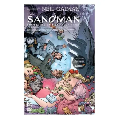 The Sandman: The Deluxe Edition Book Three - Neil Gaiman