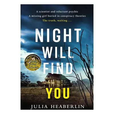 Night Will Find You - Julia Heaberlin