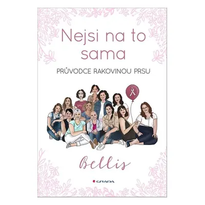 Nejsi na to sama - Bellis