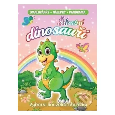 Šťastní dinosauři - Autor Neuveden