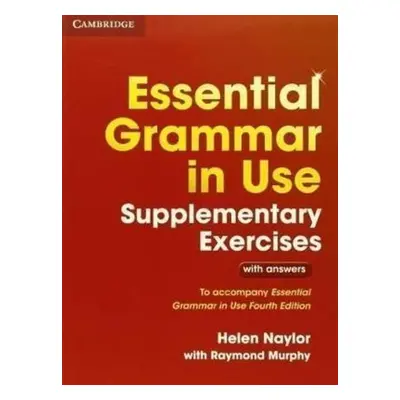 Essential Grammar in Use Supplementary Exercises - Autor Neuveden