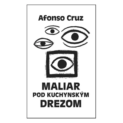 Maliar pod kuchynským drezom - Alfonso Cruz