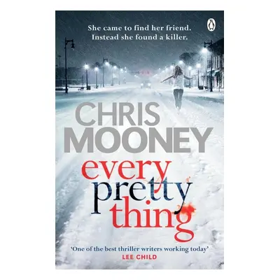 Every Pretty Thing - Chris Mooney