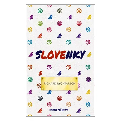 Slovenky - Richard Rychtarech