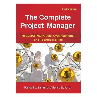 The Complete Project Manager - Alfonso Bucero