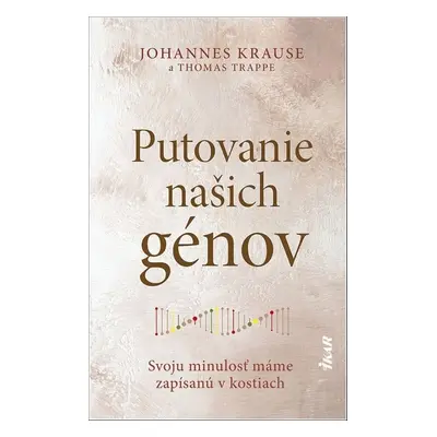 Putovanie našich génov - Johannes Krause