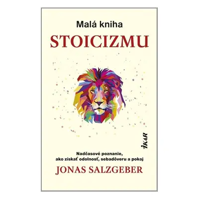 Malá kniha stoicizmu - Jonas Salzgeber