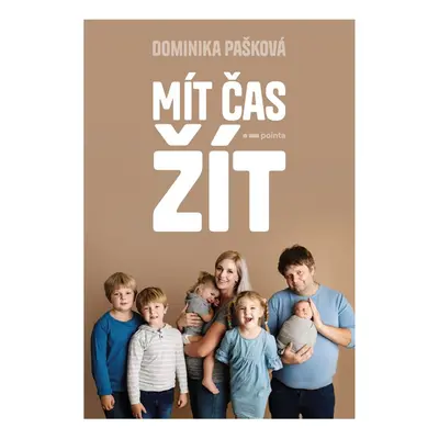 Mít čas žít - Dominika Pašková